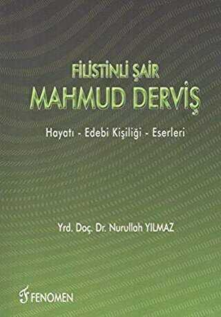 Filistinli Şair Mahmud Derviş - Fenomen Yayıncılık