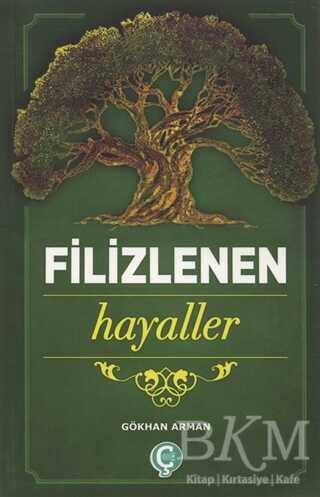 Filizlenen Hayaller - Çeri Yayınları