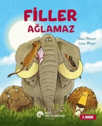 Filler Ağlamaz - Koç Üniversitesi Yayınları
