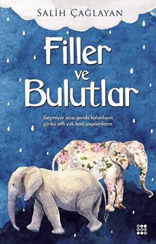 Filler ve Bulutlar - Dokuz Yayınları