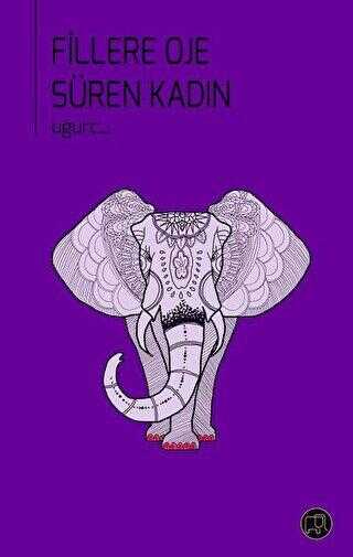 Fillere Oje Süren Kadın - Büyük Kitaplar