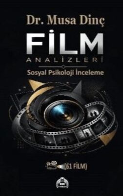 Film Analizleri - Sosyal Psikoloji İnceleme - 1