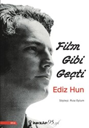 Film Gibi Geçti - Ediz Hun - İnkılap Kitabevi