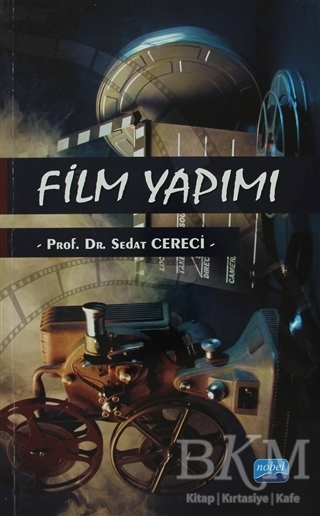 Film Yapımı - Nobel Akademik Yayıncılık