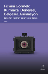 Filmini Görmek - Kurmaca, Deneysel, Belgesel, Animasyon - Doruk Yayınları