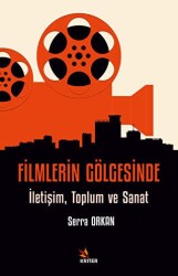 Filmlerin Gölgesinde - Kriter Yayınları