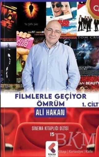 Filmlerle Geçiyor Ömrüm 1. Cilt - Klaros Yayınları