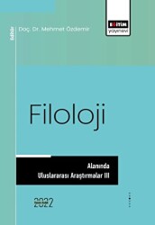 Filoloji Alanında Uluslararası Araştırmalar III - Eğitim Yayınevi - Bilimsel Eserler