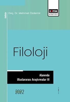 Filoloji Alanında Uluslararası Araştırmalar III - 1