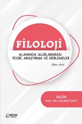 Filoloji Alanında Uluslararası Teori, Araştırma ve Derlemeler - Serüven Yayınevi