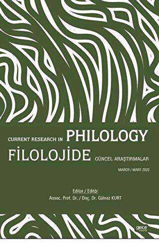 Filolojide Güncel Araştırmalar - Current Research in Philology