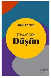 Filozof Gibi Düşün - İlksatır Yayınevi
