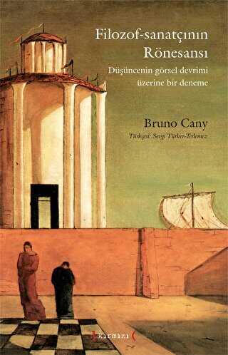 Filozof-Sanatçının Rönesansı: Düşüncenin Görsel Devrimi Üzerine Bir Deneme - Kırmızı Yayınları