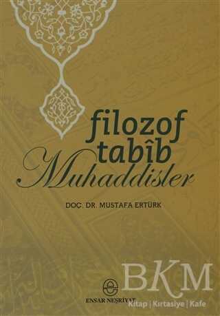 Filozof Tabib Muhaddisler - Ensar Neşriyat