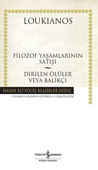Filozof Yaşamlarının Satışı - Dirilen Ölüler veya Balıkçı - İş Bankası Kültür Yayınları