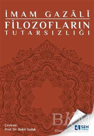 Filozofların Tutarsızlığı - Sen Yayınları