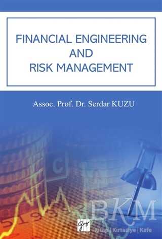 Financial Engineering And Risk Management