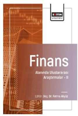 Finans Alanında Uluslararası Araştırmalar – II - 1