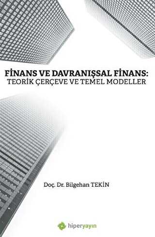 Finans ve Davranışsal Finans - Hiperlink Yayınları