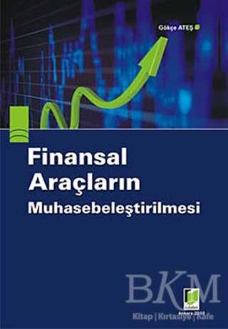 Finansal Araçların Muhasebeleştirilmesi - Adalet Yayınevi