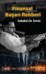 Finansal Başarı Rehberi - Salon Yayınları