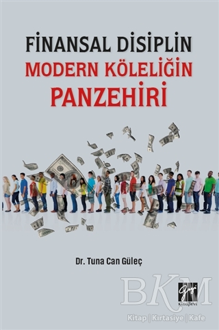 Finansal Disiplin Modern Köleliğin Panzehiri - 1