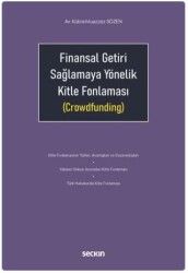 Finansal Getiri Sağlamaya Yönelik Kitle Fonlaması - Seçkin Yayıncılık
