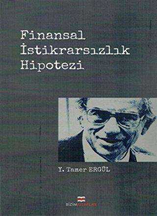 Finansal İstikrarsızlık Hipotezi - Bizim Kitaplar Yayınevi