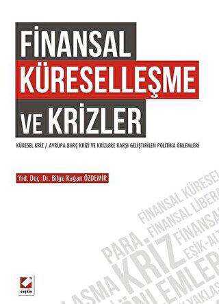 Finansal Küreselleşme ve Krizler - Seçkin Yayıncılık