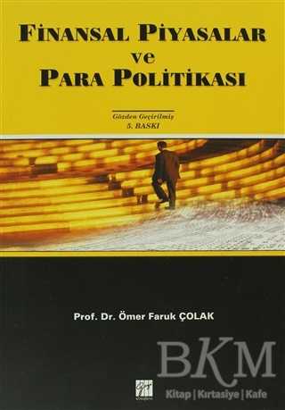 Finansal Piyasalar ve Para Politikası - Gazi Kitabevi