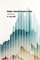 Finansal Tabloları Anlama ve Analiz - Gazi Kitabevi