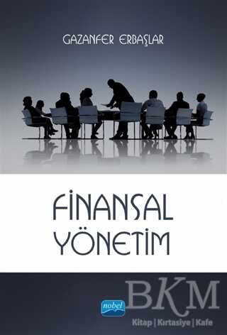 Finansal Yönetim - Nobel Akademik Yayıncılık