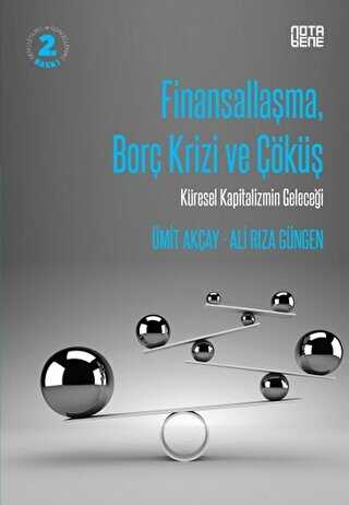 Finansallaşma Borç Krizi ve Çöküş - Nota Bene Yayınları