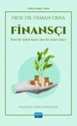 Finansçı - Riskli Bir Şirket Nasıl Lider Bir Şirket Oldu? - Nobel Akademik Yayıncılık
