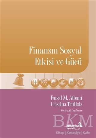 Finansın Sosyal Etkisi ve Gücü - Albaraka Yayınları