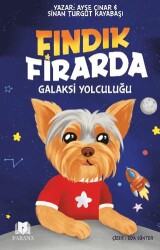 Fındık Firarda – Galaksi Yolculuğu - Parana Yayınları