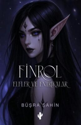 Finrol - Elfler ve Entrikalar - 1
