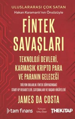 Fintek Savaşları: Teknoloji Devleri, Karmaşık Kripto Para ve Paranın Geleceği - 1