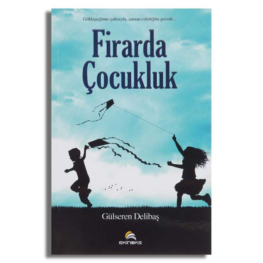 Firarda Çocukluk - Ekinoks Yayın Grubu