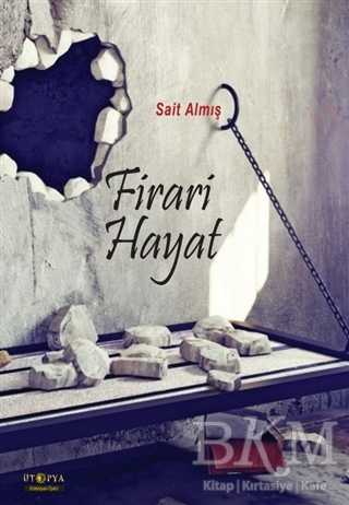 Firari Hayat - Ütopya Yayınevi