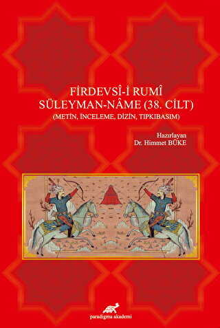 Firdevsi-i Rumi Süleyman-Name 38. Cilt 2 Cilt Takım - Paradigma Akademi Yayınları