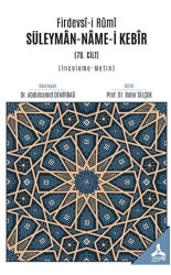 Firdevsi-i Rumi Süleyman-Name-i Kebir 78. Cilt İnceleme - Metin - Sonçağ Yayınları