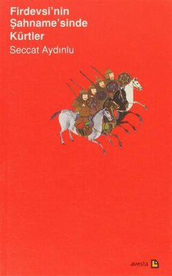 Firdevsi’nin Şahname’sinde Kürtler - 1