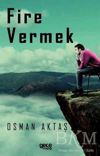 Fire Vermek - Gece Kitaplığı