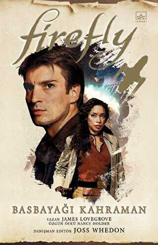 Firefly - Basbayağı Kahraman - İthaki Yayınları