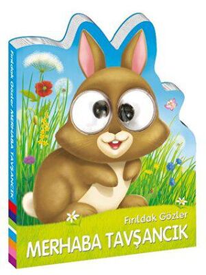 Fırıldak Gözler - Merhaba Tavşancık - 1