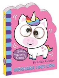 Fırıldak Gözler - Merhaba Unicorn - Beta Kids
