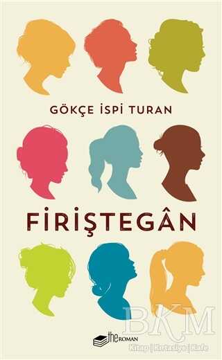 Firiştegan - The Roman