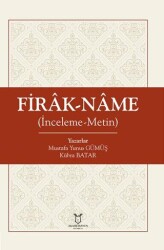 Firâk-nâme İnceleme-Metin - Akademisyen Kitabevi