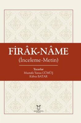 Firâk-nâme İnceleme-Metin - 1